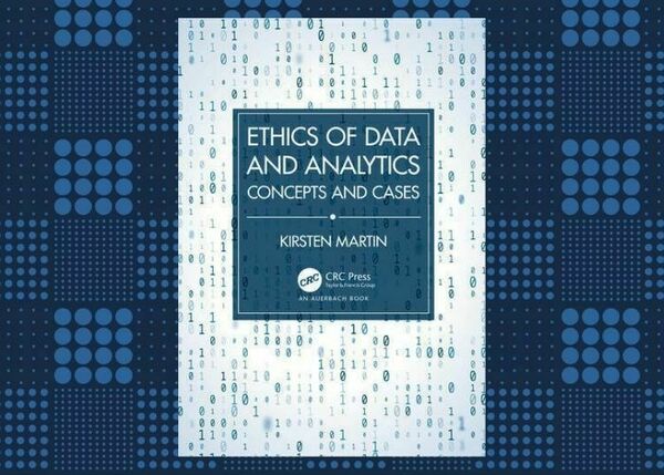 the cover of the book "Ethics of Data and Analytics," featuring lines of binary code in the background