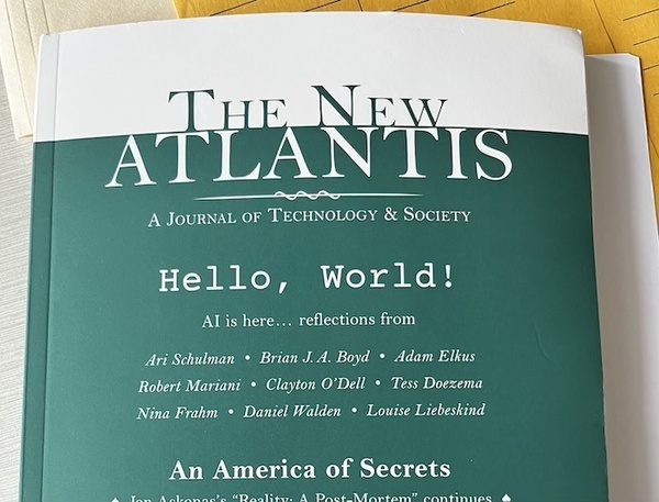 top half of the cover of the summer 2023 issue of The New Atlantis, which has a green background with white text listing all the issue's contributors, including Notre Dame computer science and tech ethics student Clayton O'Dell